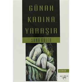 GÜNAH KADINA YARAŞIR - SUNA GÜLER