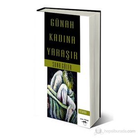 GÜNAH KADINA YARAŞIR - SUNA GÜLER