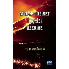 GÜNAH MUSIBET İLIŞKISI - SELIM ÖZARSLAN