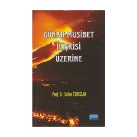 GÜNAH MUSIBET İLIŞKISI - SELIM ÖZARSLAN