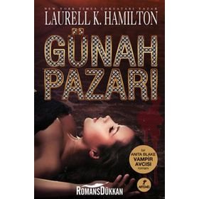 GÜNAH PAZARI - LAURELL K. HAMILTON