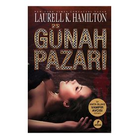 GÜNAH PAZARI - LAURELL K. HAMILTONO