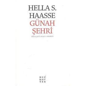 GÜNAH ŞEHRİ - HELLA S. HAASSE