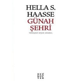 GÜNAH ŞEHRİ - HELLA S. HAASSE