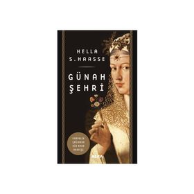 GÜNAH ŞEHRİ - HELLA S. HAASSE