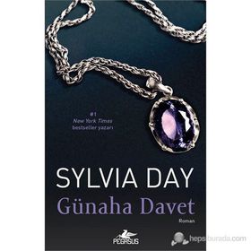 GÜNAHA DAVET - SYLVIA DAY