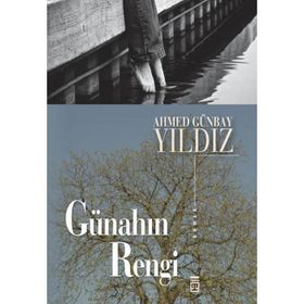 Günahın Rengi - Ahmed Günbay Yıldız