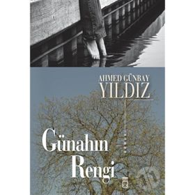 Günahın Rengi - Ahmet Günbay Yıldız