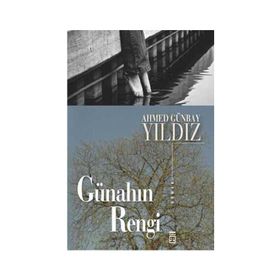 Günahın Rengi - Ahmet Günbay Yıldız