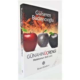 GÜNAHIN ÜÇ RENGI MADALYONUN ÖTEKİ YÜZÜ - GÜLSEREN BUDAYICIOĞLU
