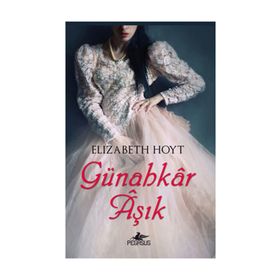 GÜNAHKAR AŞIK - ELIZABETH HOYT