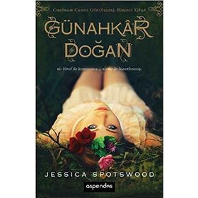 GÜNAHKAR DOĞAN CHATMAN CADISI GÜNLÜKLERİ 1 - JESSICA SPOTSWOOD