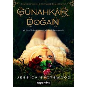GÜNAHKAR DOĞAN CHATMAN CADISI GÜNLÜKLERİ 1 - JESSICA SPOTSWOOD