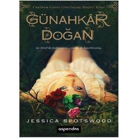 GÜNAHKAR DOĞAN CHATMAN CADISI GÜNLÜKLERİ 1 - JESSICA SPOTSWOOD