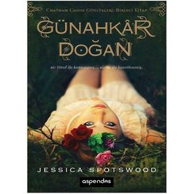 GÜNAHKAR DOĞAN CHATMAN CADISI GÜNLÜKLERİ 1 - JESSICA SPOTSWOOD