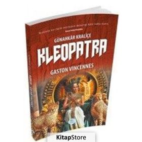 Günahkar Kraliçe Kleopatra - Gaston Vincennes