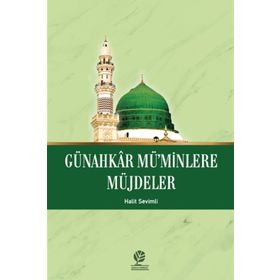 Günahkar Mü'minlere Müjdeler - Halit Sevimli