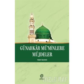 Günahkar Mü'minlere Müjdeler - Halit Sevimli
