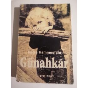 GÜNAHKAR - PETRA HAMMESFAHR