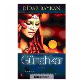 GÜNAHKAR TUTKU VAZGEÇMEMEKTIR - DIDAR BAYKAN