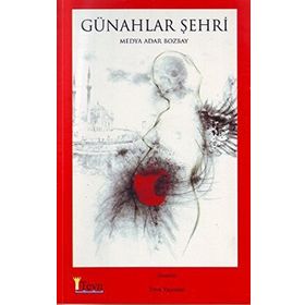 Günahlar Şehri - Medya Adar Bozbay