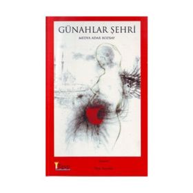 Günahlar Şehri - Medya Adar Bozbay