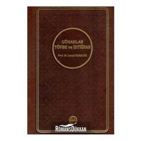 Günahlar Tövbe ve İstiğfar - İsmail Karagöz