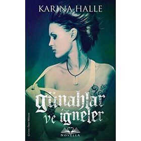 Günahlar ve İğneler - Karina Halle