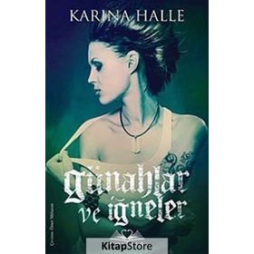 Günahlar ve İğneler - Karina Halle
