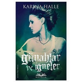 Günahlar ve İğneler - Karina Halle