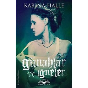 Günahlar ve İğneler - Karina Halle