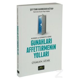 Günahları Affettirmenin Yolları - Osman Atak