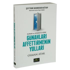 Günahları Affettirmenin Yolları - Osman Atak