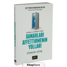 Günahları Affettirmenin Yolları - Osman Atak