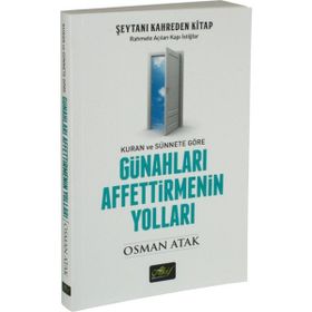 Günahları Affettirmenin Yolları - Osman Atak