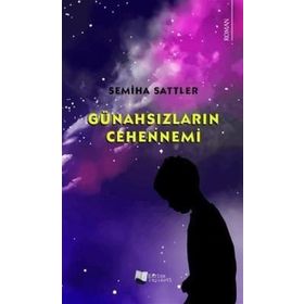 Günahsızların Cehennemi - Semiha Sattler