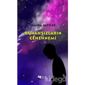 Günahsızların Cehennemi - Semiha Sattler