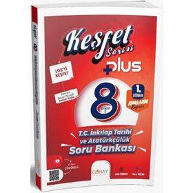 Günay 8. Sınıf Keşfet Plus Serisi T.C. İnkılap Tarihi ve Atatürkçülük 1. Dönem Soru Bankası