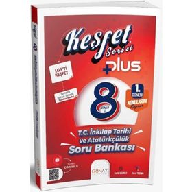 Günay 8. Sınıf Keşfet Plus Serisi T.C. İnkılap Tarihi ve Atatürkçülük 1. Dönem Soru Bankası