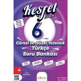 Günay Yayınları 2324 6. Sınıf Keşfet Serisi Görsel ve Sözel Yetenek Türkçe Soru Bankası