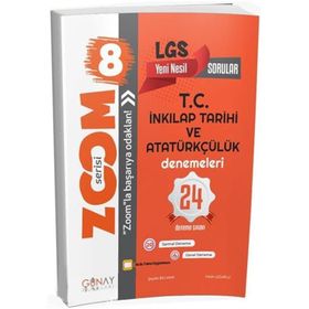 Günay Yayınları 8. Sınıf LGS T.C. İnkılap Tarihi Ve Atatürkçülük Zoom Serisi 24 Deneme