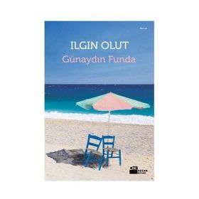 GÜNAYDIN FUNDA - ILGIN OLUT