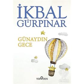 Günaydın Gece - İkbal Gürpınar Karagözlü