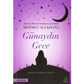 Günaydın Gece - Mehmet Ali Kılınç