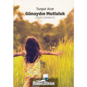 Günaydın Mutluluk - Turgut Acar