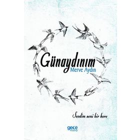 Günaydınım - Merve Aydın