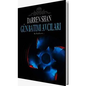 GÜNBATIMI AVCILARI - DARREN SHAN