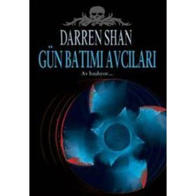 GÜNBATIMI AVCILARI - DARREN SHAN