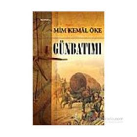 GÜNBATIMI - MIM KEMAL ÖKE