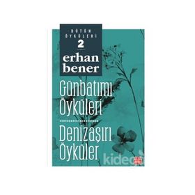Günbatımı Öyküleri - Denizaşırı Öyküler 2 - Erhan Bener